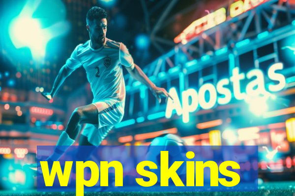 wpn skins