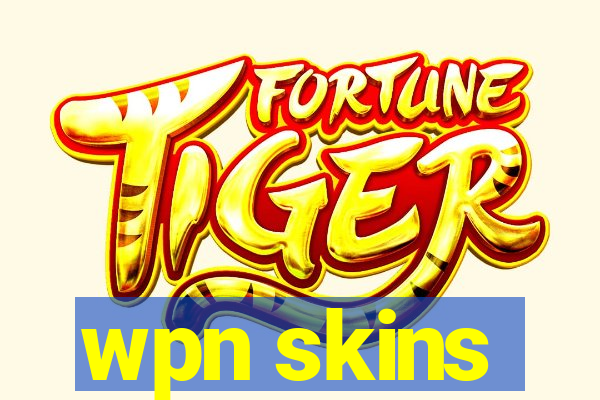 wpn skins