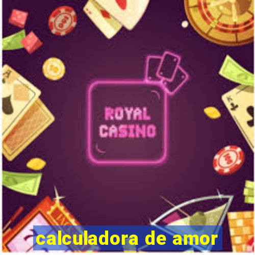 calculadora de amor