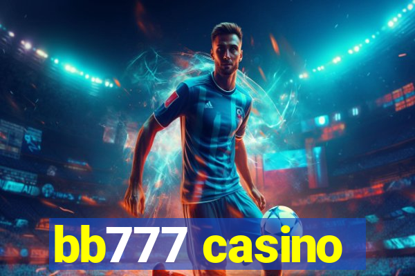 bb777 casino