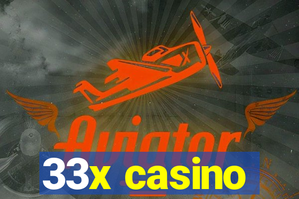 33x casino