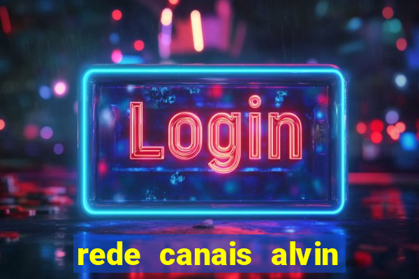 rede canais alvin e os esquilos