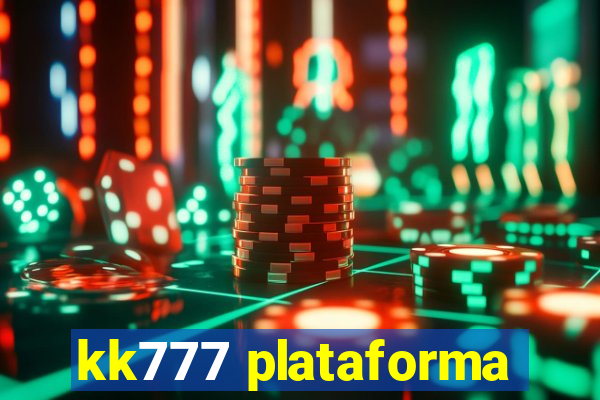 kk777 plataforma