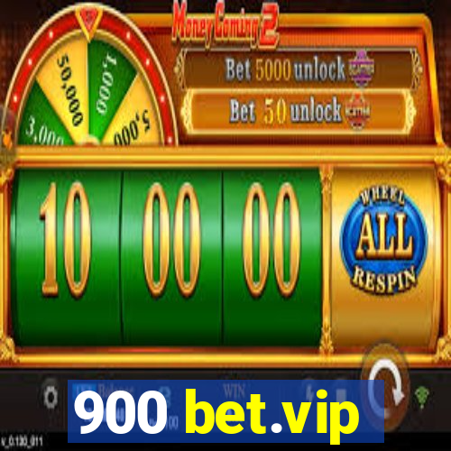 900 bet.vip