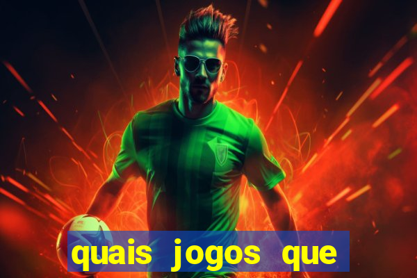 quais jogos que paga dinheiro de verdade