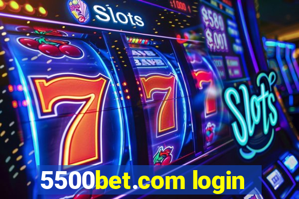 5500bet.com login