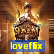 loveflix