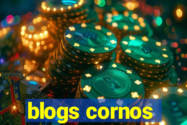 blogs cornos