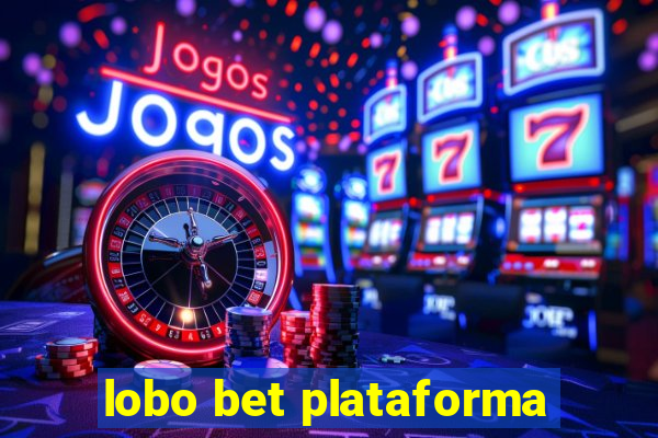 lobo bet plataforma