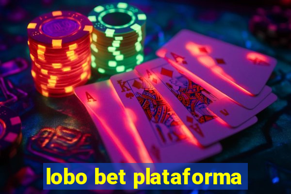 lobo bet plataforma