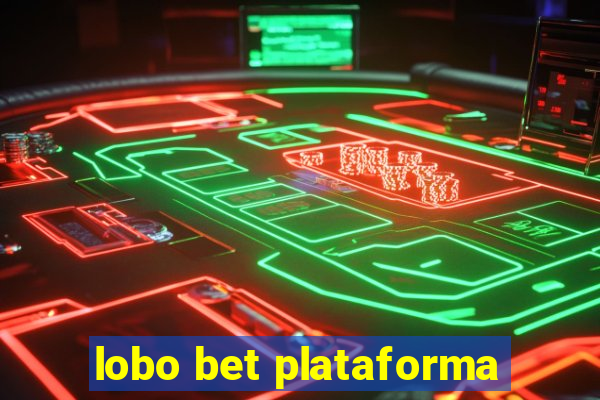 lobo bet plataforma