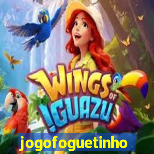 jogofoguetinho