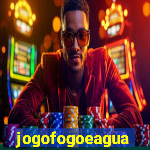 jogofogoeagua