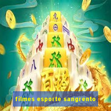 filmes esporte sangrento