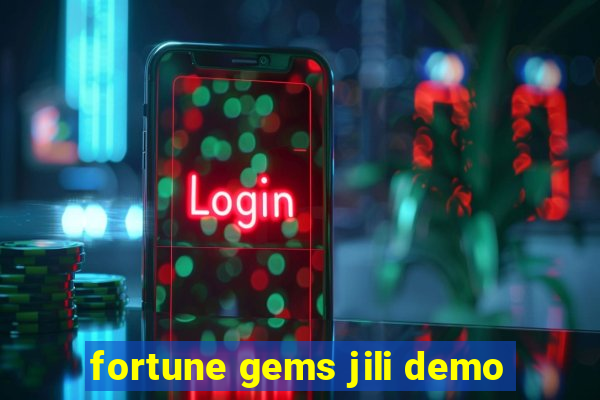 fortune gems jili demo