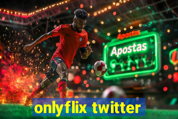 onlyflix twitter