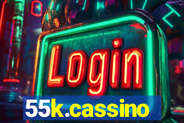 55k.cassino