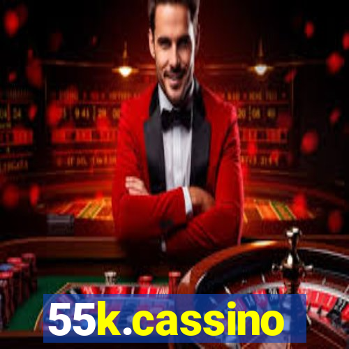 55k.cassino