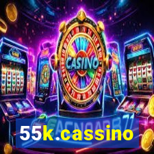 55k.cassino