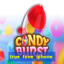 true tone iphone economiza energia