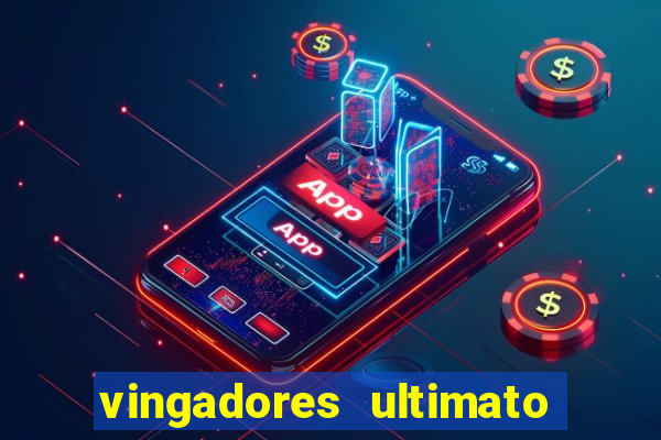 vingadores ultimato filme completo dublado gratis