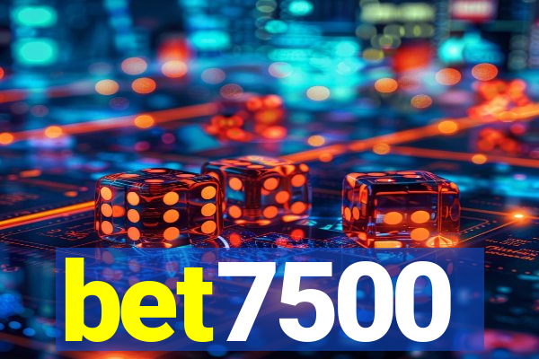 bet7500