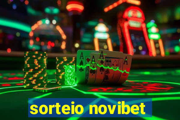 sorteio novibet