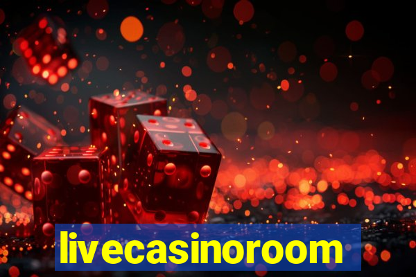 livecasinoroom