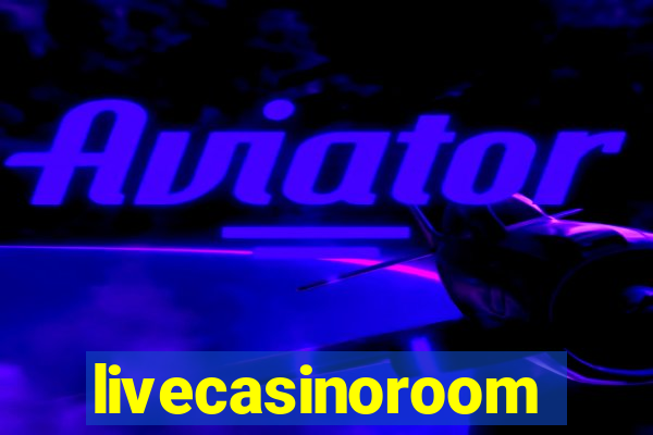 livecasinoroom