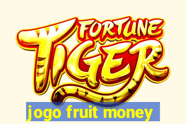 jogo fruit money