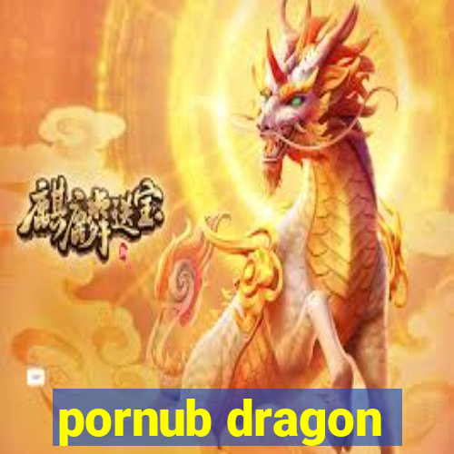 pornub dragon