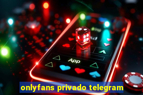 onlyfans privado telegram