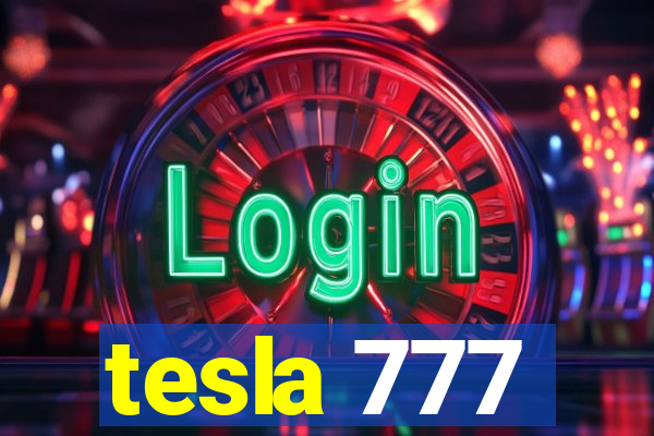 tesla 777