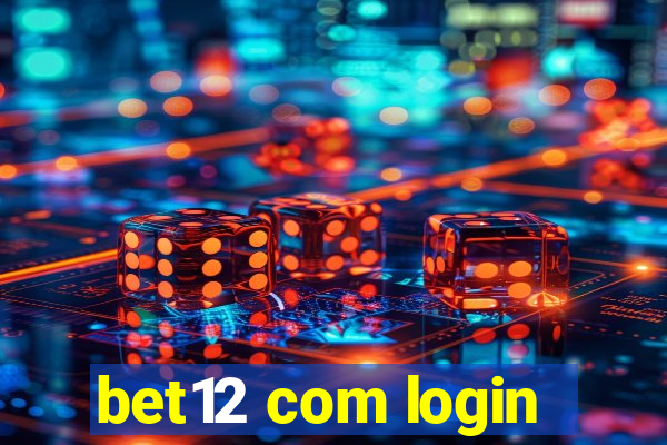 bet12 com login