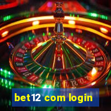 bet12 com login