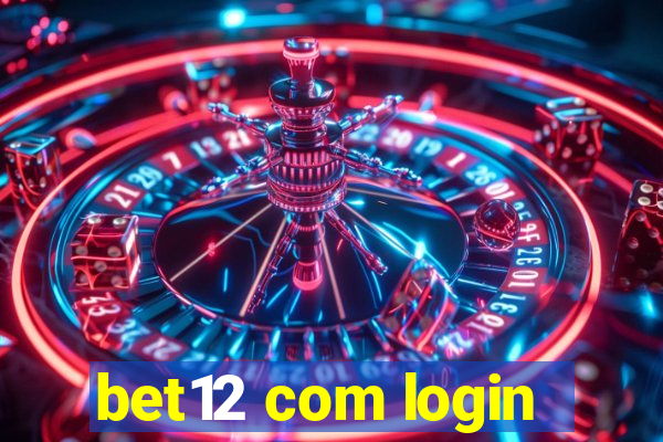 bet12 com login