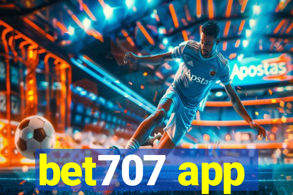 bet707 app