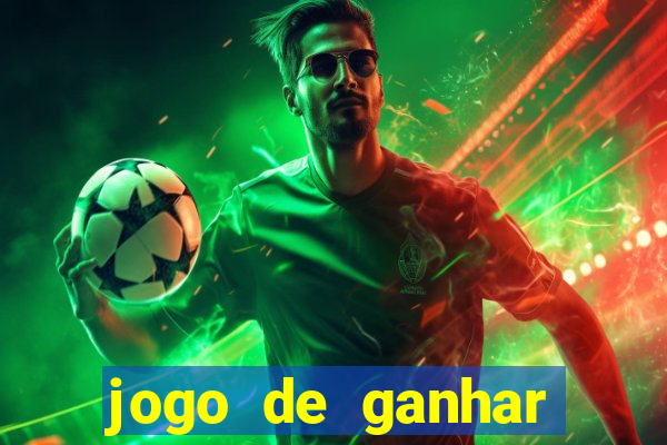 jogo de ganhar dinheiro de verdade sem depositar