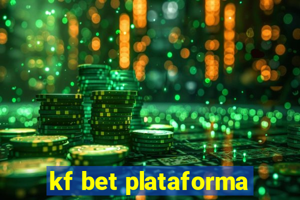 kf bet plataforma