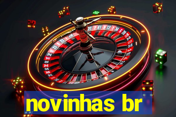 novinhas br