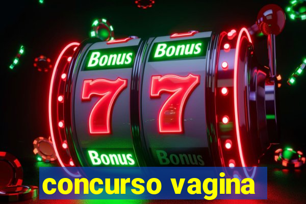 concurso vagina