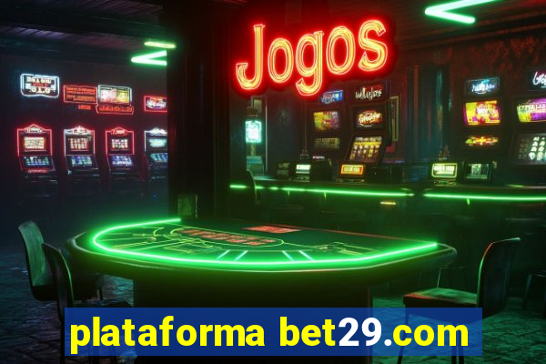 plataforma bet29.com