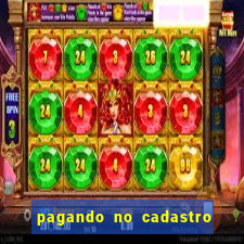 pagando no cadastro sem depósito