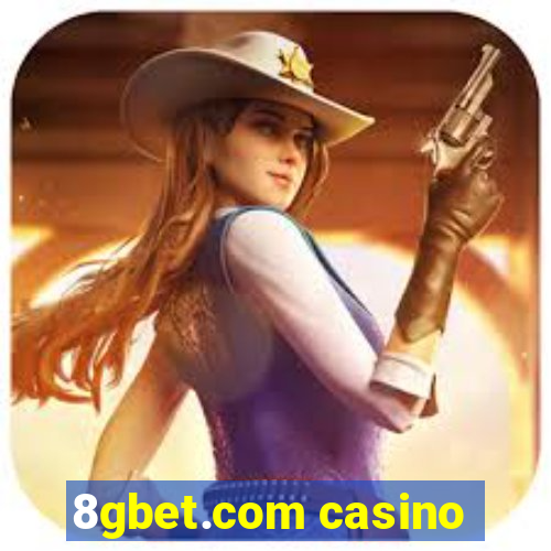 8gbet.com casino