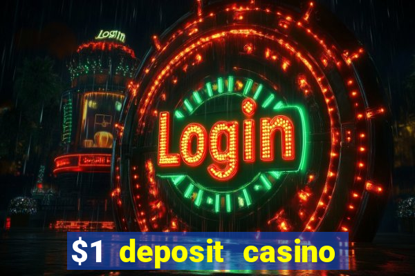 $1 deposit casino 2018 nz