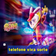 telefone viva sorte