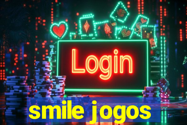 smile jogos