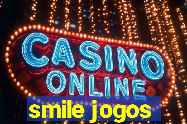 smile jogos