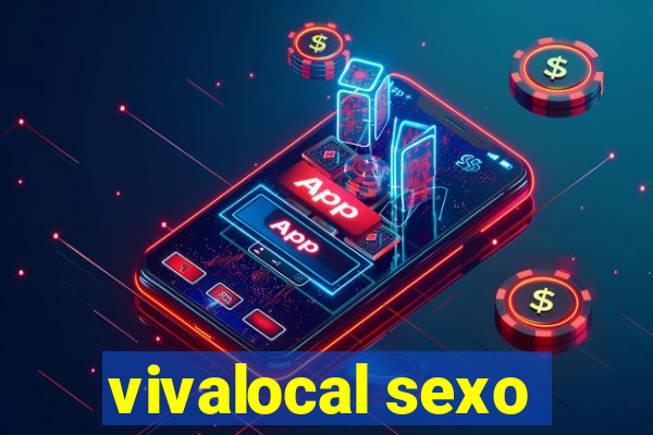 vivalocal sexo