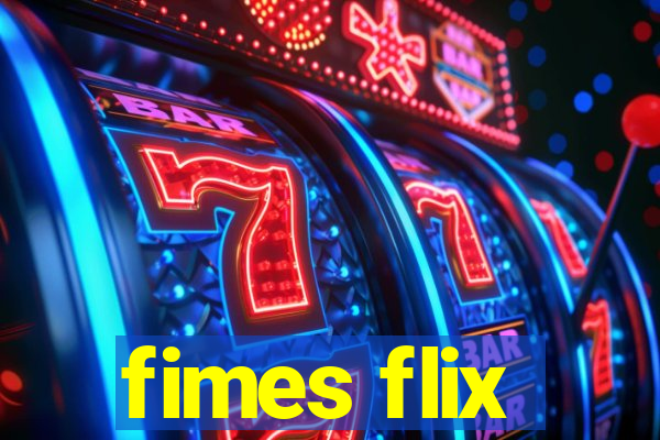 fimes flix